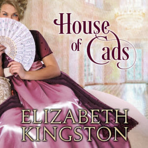 House of Cads by Elizabeth Kingston