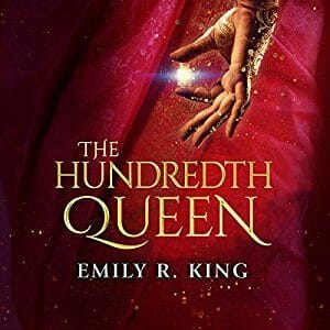 The Hundredth Queen by Emily R King