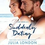 Suddenly Dating by Julia London