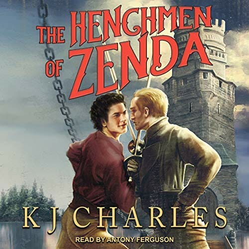 The Henchmen of Zenda by K.J. Charles