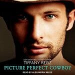 Picture Perfect Cowboy by Tiffany Reisz