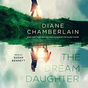 The Dream Daughter by Diana Chamberlain