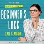 Beginner’s Luck by Kate Clayborn