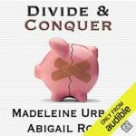 Divide & Conquer by Madeleine Urban and Abigail Roux