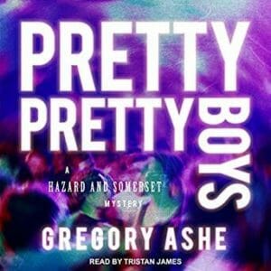 Pretty Pretty Boys by Gregory Ashe