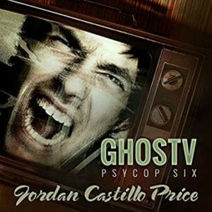 GhosTV by Jordan Castillo Price