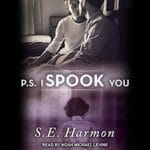 PS I Spook You by S.E. Harmon