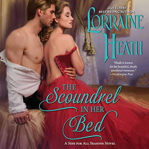 The Scoundrel in Her Bed by Lorraine Heath