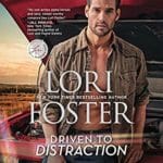 Driven to Distraction by Lori Foster