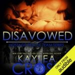 Disavowed by Kaylea Cross