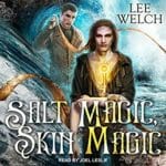 Salt Magic, Skin Magic by Lee Welch