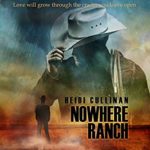 Nowhere Ranch by Heidi Cullinan