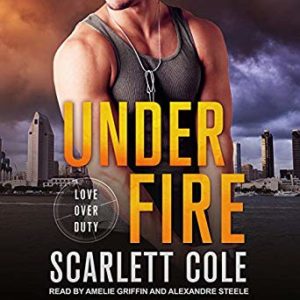 Under Fire by Scarlett Cole