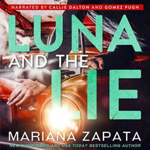 Luna and the Lie by Mariana Zapata