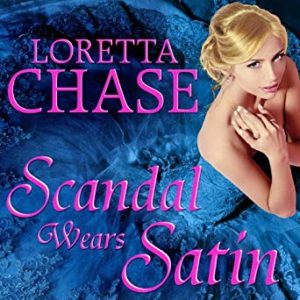Scandal in Satin by Loretta Chase