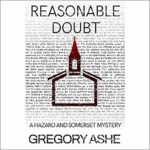 Reasonable Doubt by Gregory Ashe