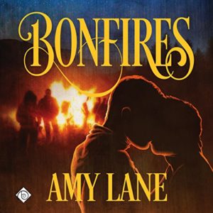 Bonfires by Amy Lane
