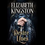 Desire Lines by Elizabeth Kingston