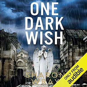 One Dark Wish by Sharon Wray