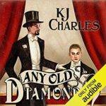 Any Old Diamonds by K.J. Charles