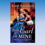 This Earl of Mine by Kate Bateman