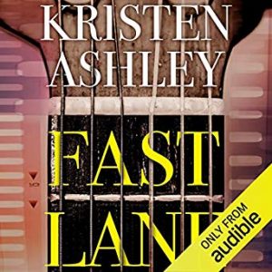 Fast Lane by Kristen Ashley
