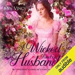 A Wicked Kind of Husband by Mia Vincy (with a Giveaway!)
