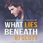 What Lies Beneath by RJ Scott