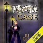 Gilded Cage by K.J. Charles