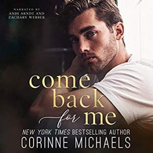 Come Back to Me by Corinne Michaels
