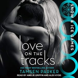 Love on the Tracks by Tamsen Parker