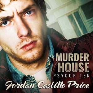 Murder House by Jordan Castillo Price