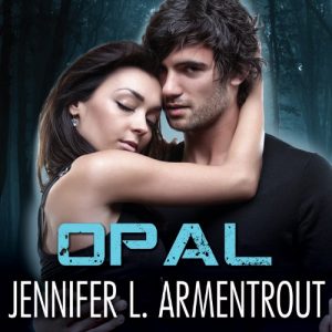 Opal by Jennifer L. Armentrout
