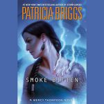 Smoke Bitten by Patricia Briggs