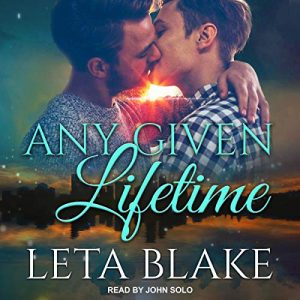 Any Given Lifetime by Leta Blake