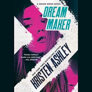 Dream Maker by Kristen Ashley