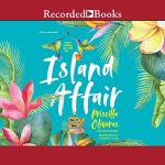 Island Affair by Patricia Oliveras