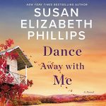 Dance Away With Me by Susan Elizabeth Phillips