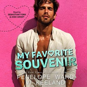 My Favorite Souvenir by Penelope Ward and Vi Keeland