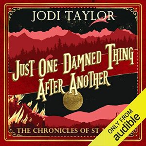 Just One Damned Thing After Another by Jodi Taylor