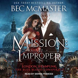Mission: Improper by Bec McMaster
