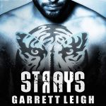Strays by Garrett Leigh