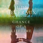 Chance of a Lifetime by Jude Deveraux and Tara Sheets