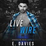 Live Wire by E. Davies