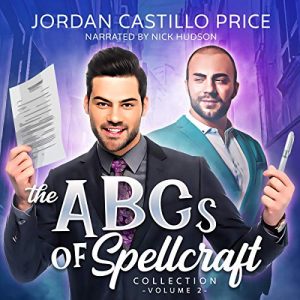 The ABCs of Spellcraft Vol.2 by Jordan Castillo Price