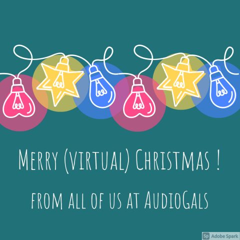 image: holiday lights text: Merry Virtual Christmas from all of us at AudioGals