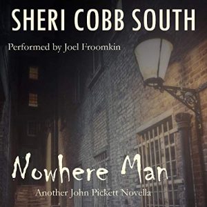 Nowhere Man:  Another John Pickett Novella by Sheri Cobb South