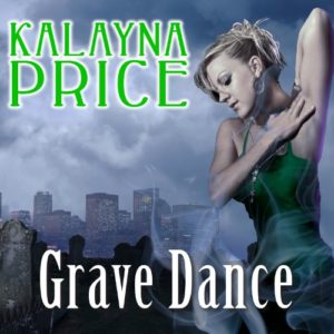 Grave Dance by Kalanya Price