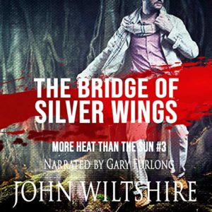 The Bridge of Silver Wings & This Other Country by John Wiltshire
