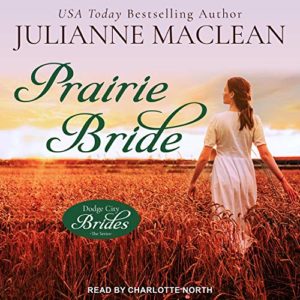 Prairie Bride by Julianne Maclean